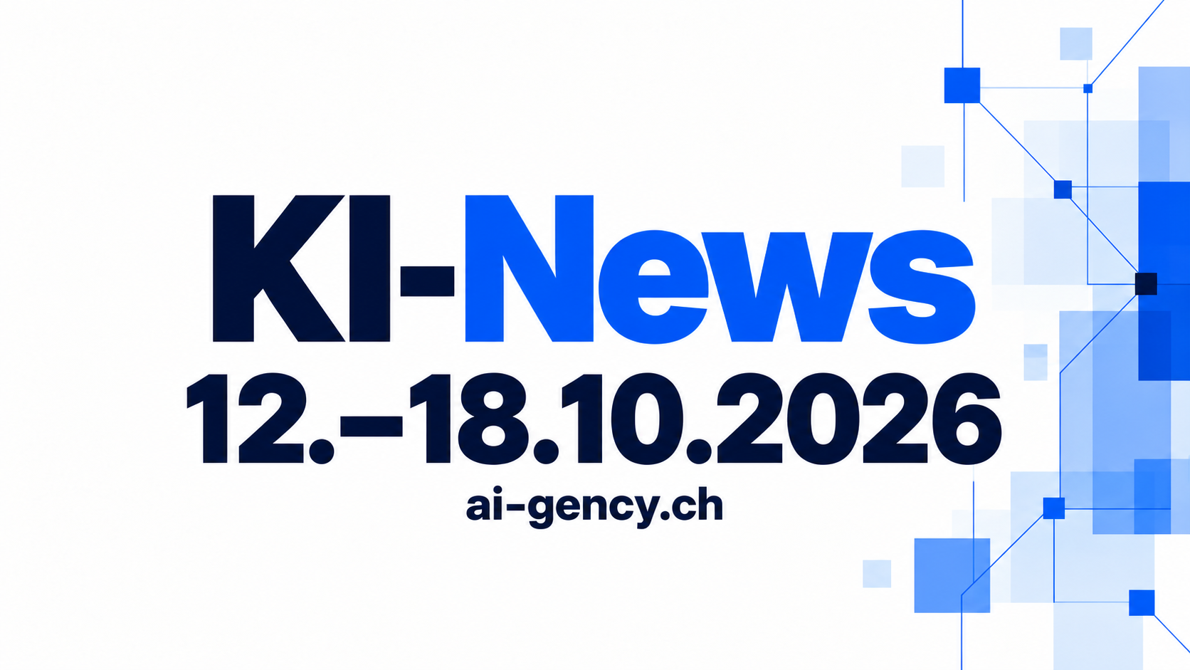KI-News der Woche vom 12. bis 18. Oktober 2026 für Marketing und SEO